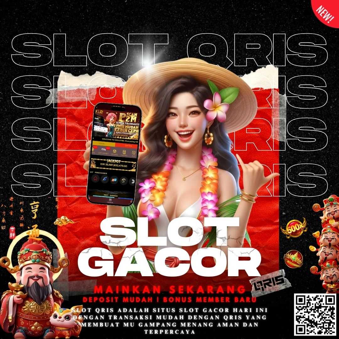 Slot Gacor Deposit Qris